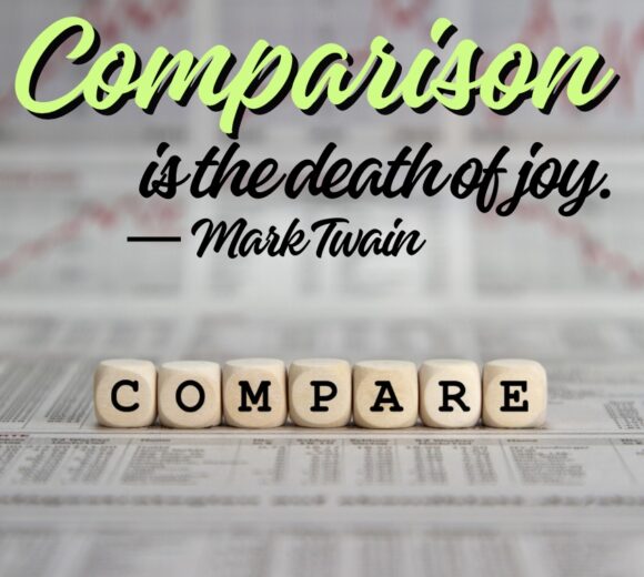 comparison is the death of joy