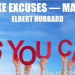 9 Effective Ways To Bust Through Excuses!