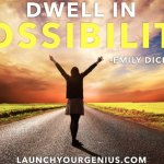 10 Ways To Make The Impossible Possible!