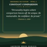 Launch Your Genius quote card - Personality begins where comparison leaves off, Shannon L. Alder, Unshakable Self-Esteem Pitfall 2